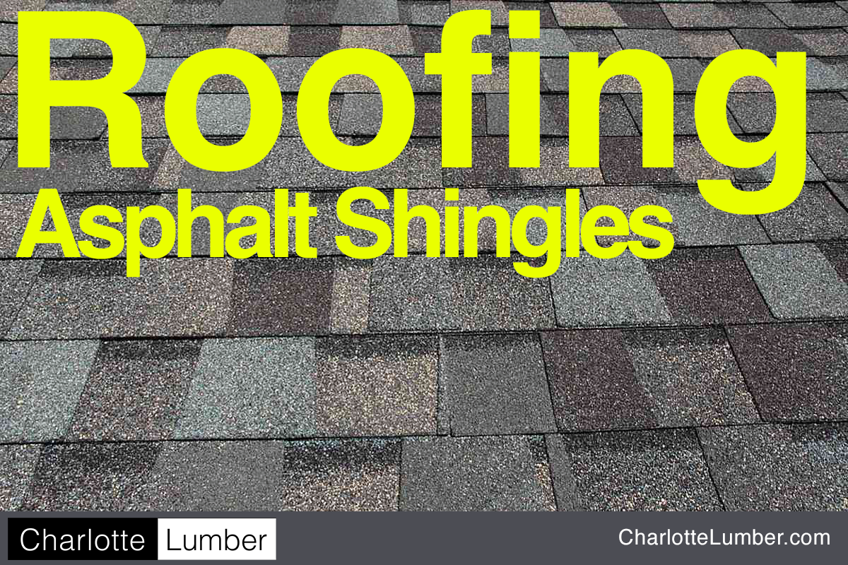 Asphalt Shingles - Roof Installation - Charlotte, NC